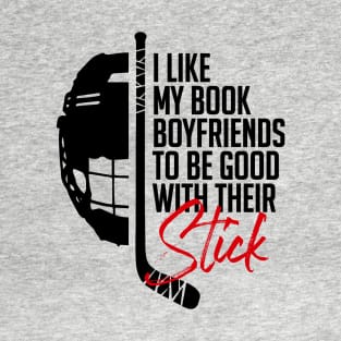 Good With Their Stick T-Shirt